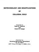 Biotechnology and Bioapplications of Colloidal Gold