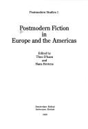 Postmodern Fiction in Europe and the Americas