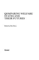 Comparing Welfare States and Their Futures
