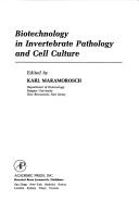 Biotechnology in invertebrate pathology and cell culture