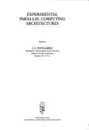 Experimental Parallel Computing Architectures