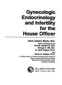 Gynecologic Endocrinology and Infertility for the House Officer