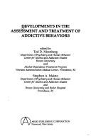 Developments in the assessment and treatment of addictive behaviors