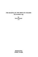The Making of the Mind of Judaism