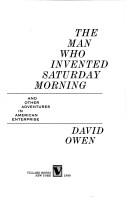 The Man Who Invented Saturday Morning