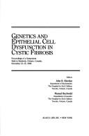 Genetics and Epithelial Cell Dysfunction in Cystic Fibrosis