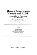 Human Retroviruses, Cancer and AIDS