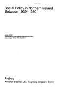 Social Policy in Northern Ireland between 1939 and 1950