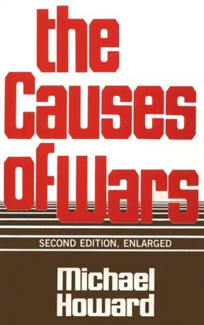 The Causes of Wars and Other Essays