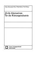 Zivile Alternativen für die Rüstungsindustrie