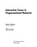 Interactive Cases in Organizational Behavior