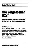 Die Vergessenen KZs?: Gedenkstätten für die Opfer des NS-Terrors in der Bundesrepublik (Lamuv Taschenbuch) (German Edition)