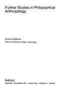 Further Studies in Philosophical Anthropology
