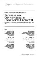 Progress and Controversies in Oncological Urology II