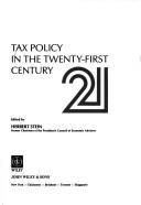 Tax policy in the twenty-first century