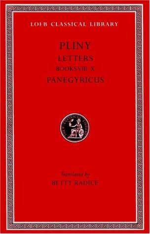 Letters, II, Books 8-10. Panegyricus