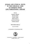 Human and Ethical Issues in the Surgical Care of Patients with Life-Threatening Disease