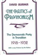 The politics of provincialism