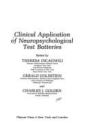 Clinical application of neuropsychological test batteries