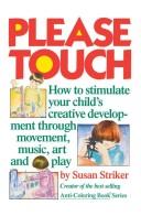 Please touch
