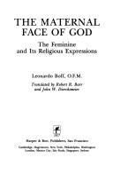 The Maternal Face of God