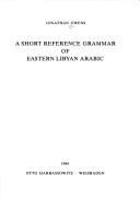 A short reference grammar of eastern Libyan Arabic