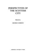 Perspectives of the Scottish city