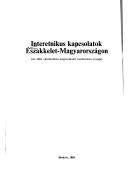 Interetnikus kapcsolatok Északkelet-Magyarországon