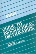 ARBA guide to biographical dictionaries