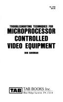 Troubleshooting Techniques for Microprocessor-Controlled Video Equipment