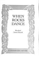 When Rocks Dance