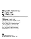 Magnetic Resonance Imaging and Spectroscopy