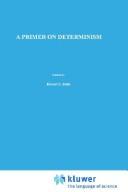 A primer on determinism