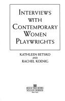 Interviews with Contemporary Women Playwrights