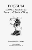 Possum, and other receits for the recovery of "Southern" being