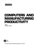 Computers and Manufacturing Productivity