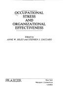 Occupational Stress and Organizational Effectiveness