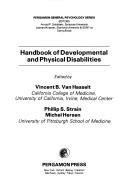 Handbook of Developmental and Physical Disabilities