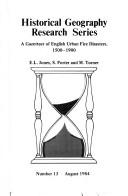 A Gazetteer of English Urban Fire Disasters, 1500-1900