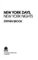 New York days, New York nights