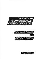 Du Pont and the International Chemical Industry