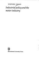 Industrial Policy and the Motor Industry