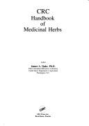 CRC handbook of medicinal herbs