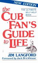 The Cub Fan's Guide to Life