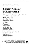 Colour Atlas of Mesothelioma