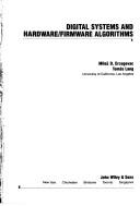 Digital Systems and Hardware/Firmware Algorithms