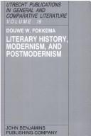 Literary History, Modernism, and Postmodernism