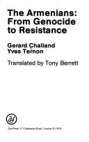 The Armenians, from genocide to resistance