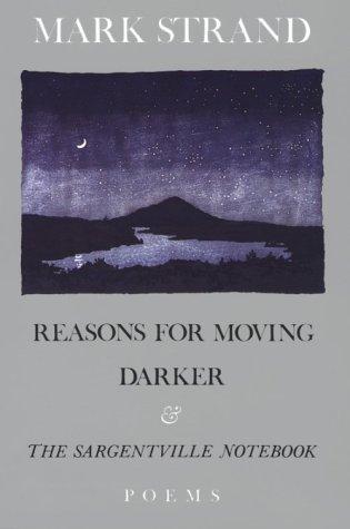 Reasons for Moving, Darker & The Sargentville Not