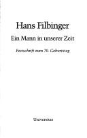 Hans Filbinger, ein Mann in unserer Zeit